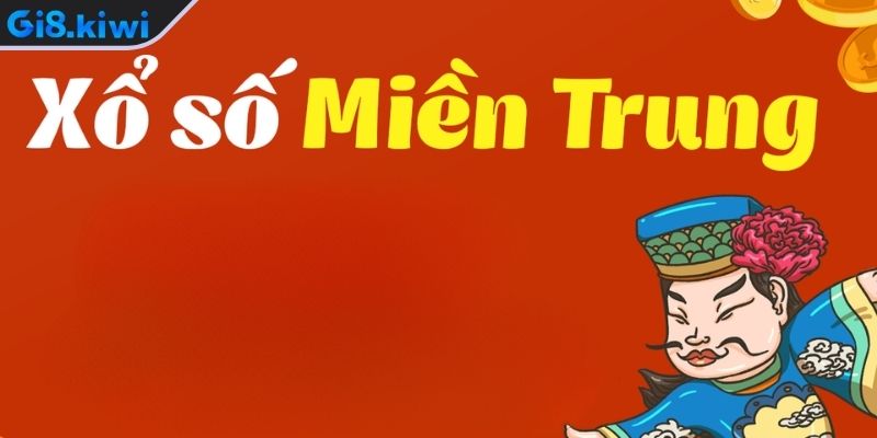 Tìm hiểu chi tiết về xổ số miền Trung GI8